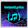InstantLyrics - The Ultimate Lyrics DB