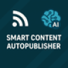 Smart Content AutoPublisher – AI RSS to WordPres