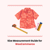 Size Measurement Guide for WooCommerce