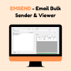 EMSEND - Email Bulk Sende And Viewer