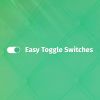 Easy Toggle Switches